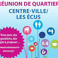 Réunion de quartier Centre/Les Ecus