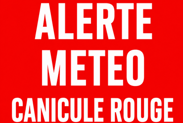 Lire la suite : ALERTE MÉTÉO - CANICULE ROUGE
