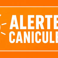 CANICULE ORANGE À PARTIR DU JEUDI 25 JUIN 22H00