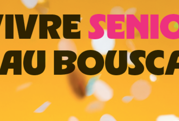 Lire la suite : AGENDA : VIVRE SÉNIORS AU BOUSCAT !